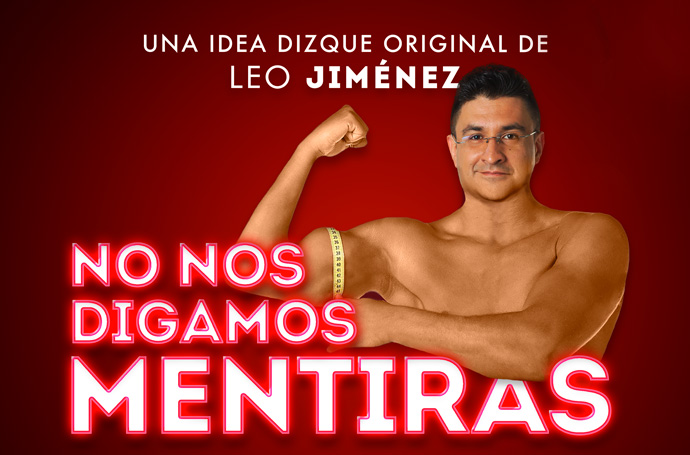 Comedia No nos digamos mentiras. Comedia No nos digamos mentiras.