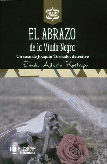 El abrazo de la Viuda Negra - Emilio Restrepo