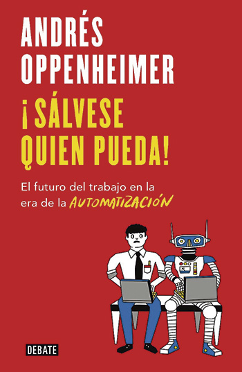 En ¡Sálvese quien pueda! - Andrés Oppenheimer